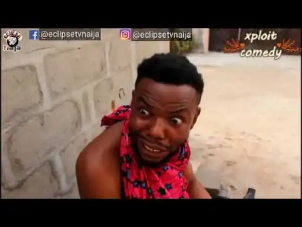 Video (skit): Xploit Comedy – Compilation 2018